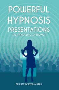 Powerful hypnosis presentations - Dr Kate Beaven-Marks