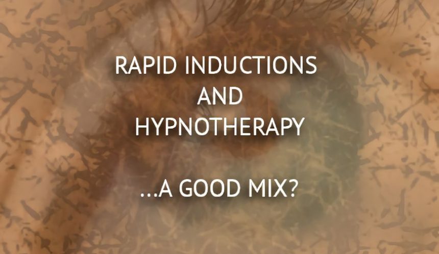rapid inductions and hypnotherapy