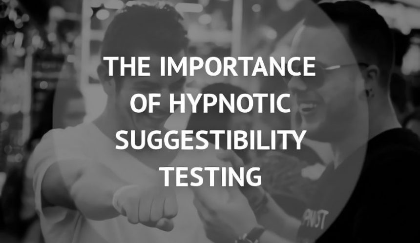 The importance of hypnotic suggestibility testing